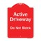 Signmission Active Driveway Do Not Block Heavy-Gauge Aluminum Architectural Sign, 24" x 18", RW-1824-9865 A-DES-RW-1824-9865 - alternate 1